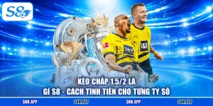 Kèo chấp 1.5/2 là gì